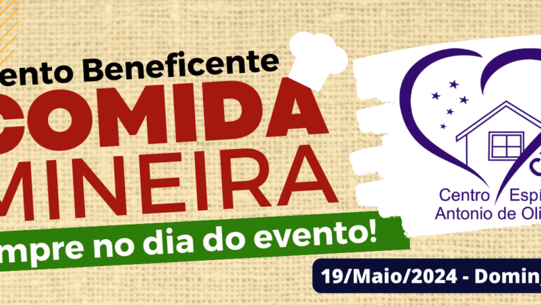 Evento Beneficente CEAO – Comida Mineira Domingo dia 19-05-2024 às 12h. Confira!!!